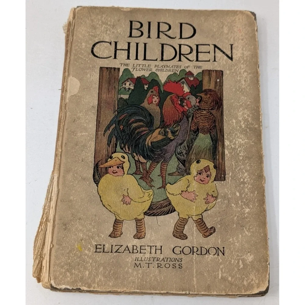 Bird Children By Elizabeth Gordon Antique 1912 Book MT Ross HC‎ 9th edition VTG